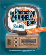 Photoshop Channels Book, The
