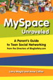 MySpace Unraveled: What it is and how to use it safely