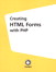 Creating HTML Forms with PHP