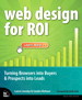 Web Design for ROI: Turning Browsers into Buyers & Prospects into Leads