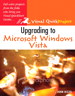 Moving to Microsoft Windows Vista: Visual QuickProject Guide