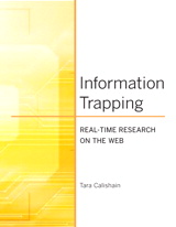 Information Trapping: Real-Time Research on the Web