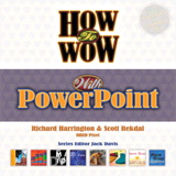 How to Wow with PowerPoint