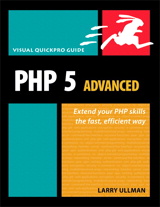 PHP 5 Advanced: Visual QuickPro Guide