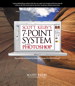 Scott Kelby's 7-Point System for Adobe Photoshop CS3