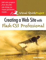 Creating a Web Site with Flash CS3 Professional: Visual QuickProject Guide