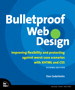 Bulletproof Web Design: Improving flexibility and protecting against worst-case scenarios with XHTML and CSS, 2nd Edition