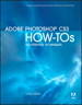 Adobe Photoshop CS3 How-Tos: 100 Essential Techniques