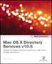Apple Training Series: Mac OS X Directory Services v10.5