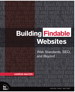 Building Findable Websites: Web Standards, SEO, and Beyond