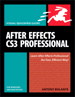 After Effects CS3 Professional for Windows and Macintosh: Visual QuickPro Guide