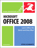 Microsoft Office 2008 for Macintosh: Visual QuickStart Guide