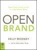 Open Brand: When Push Comes to Pull in a Web-Made World, The