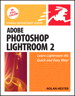 Adobe Photoshop Lightroom 2: Visual QuickStart Guide