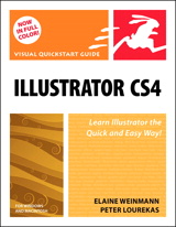 Illustrator CS4 for Windows and Macintosh: Visual QuickStart Guide