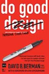 Do Good Design: How Design Can Change Our World