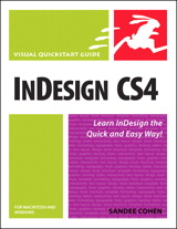 InDesign CS4 for Macintosh and Windows: Visual QuickStart Guide