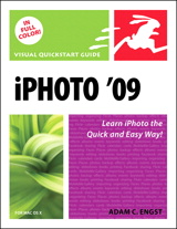 iPhoto 09 for Mac OS X: Visual QuickStart Guide