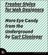 Fresher Styles for Web Designers: More Eye Candy from the Underground
