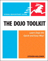 Dojo Toolkit, The: Visual QuickStart Guide