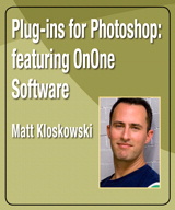 Plug-ins for Photoshop: featuring OnOne Software, Safari Video