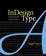 InDesign Type: Professional Typography with Adobe InDesign, 2nd Edition