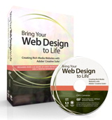 Bring Your Web Design to Life: Creating Rich Media Websites with Adobe Creative Suite