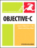 Objective-C: Visual QuickStart Guide