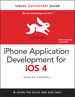 iPhone Application Development for iOS 4: Visual QuickStart Guide