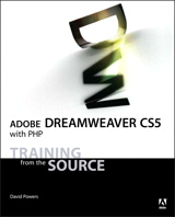 Adobe Dreamweaver CS5 with PHP: Training from the Source