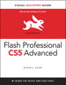 Flash Professional CS5 Advanced for Windows and Macintosh: Visual QuickPro Guide