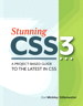 Stunning CSS3: A project-based guide to the latest in CSS