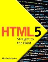 HTML5 Straight to the Point: Using HTML5 with CSS3 and JavaScript