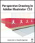 Perspective Drawing in Adobe Illustrator CS5