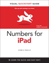 Numbers for iPad: Visual QuickStart Guide