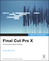 Apple Pro Training Series: Final Cut Pro X