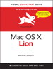 Mac OS X Lion: Visual QuickStart Guide