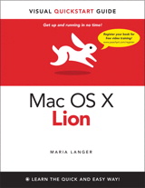 Mac OS X Lion: Visual QuickStart Guide