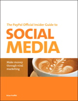 PayPal Official Insider Guide to Selling with Social Media, The: Make money through viral marketing