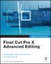 Apple Pro Training Series: Final Cut Pro X Advanced Editing