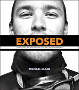 Exposed: Inside the Life and Images of a Pro Photographer