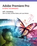 Adobe Premiere Pro Studio Techniques