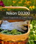 Nikon D3200: From Snapshots to Great Shots
