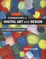 Foundations of Digital Art and Design with the Adobe Creative Cloud