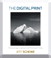 Digital Print, The: Preparing Images in Lightroom and Photoshop for Printing