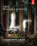 Adobe Photoshop Lightroom 5: Classroom in a Book