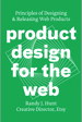 Product Design for the Web: Principles of Designing and Releasing Web Products