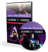 Adobe After Effects CC: Learn by Video