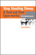 Stop Stealing Sheep & Find Out How Type Works, Third Edition, 3rd Edition