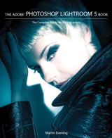 The Adobe Photoshop Lightroom 5 Book